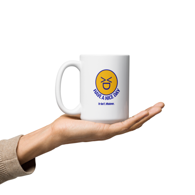 HAVE A NICE DAY - Image 5