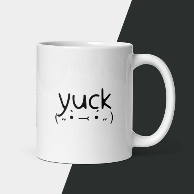 yuck